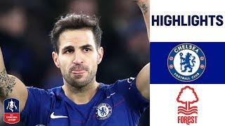 Morata Bags Two as Fabregas Bids Farewell | Chelsea 2-0 Nottingham Forest | Emirates FA Cup 18/19