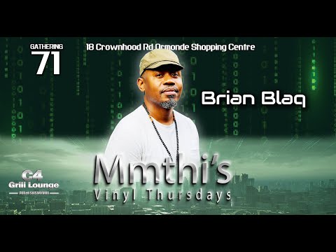 71 Gathering Brian Blaq at C4 Grill Lounge "Mmthi's Vinyl Thursdays"
