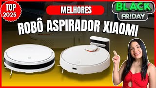 Qual o Melhor Modelo de ROBÔ ASPIRADOR XIAOMI para Comprar em 2024?