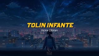 💸 Tolin Infante | Victor Cibrian | VIDEO LETRA/LYRICS OFICIAL 💸