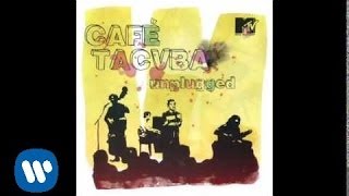 Café Tacuba - “El Metro” MTV UNPLUGGED (Audio Oficial)