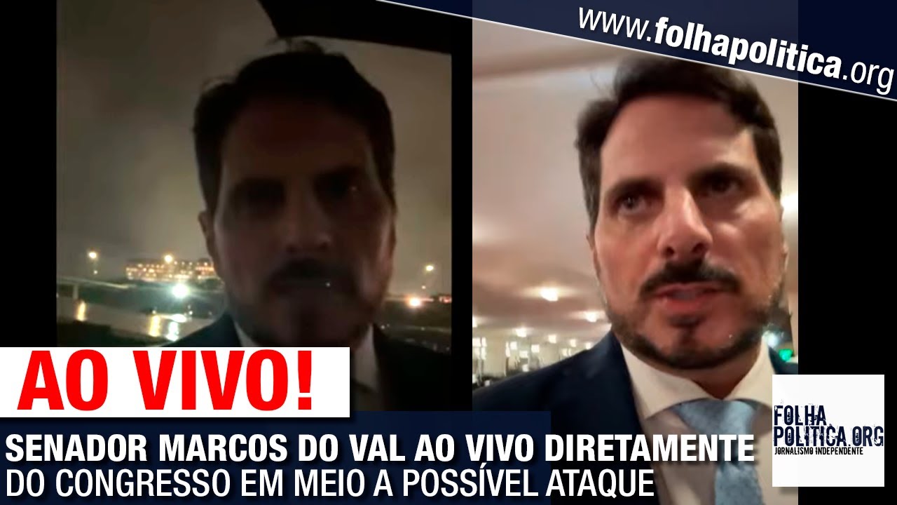 AO VIVO: SENADOR MARCOS DO VAL AO VIVO DIRETAMENTE DO CONGRESSO EM MEIO A POSSÍVEL ATAQUE