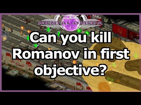 [Mental Omega 3.3.4] Can you kill Romanov in first objective?