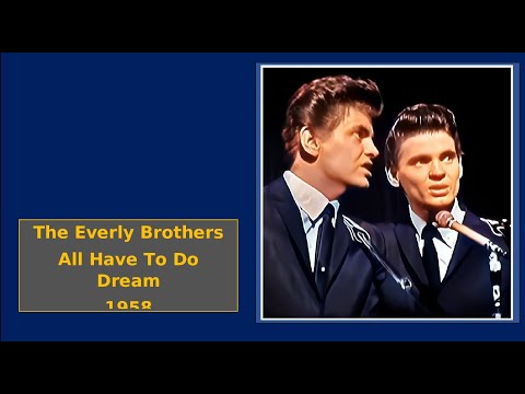 The Everly Brothers   All I Have To Do Is Dream 1958  •On The Alma Cogan Show, 1960   •Colorized and