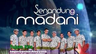 Download lagu SENANDUNG MADANI - TUJUAN KITA mp3