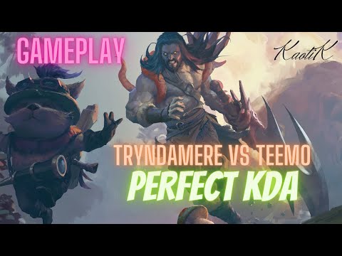 Tryndamere VS Teemo TOP S12 GAMEPLAY PERFECT KDA