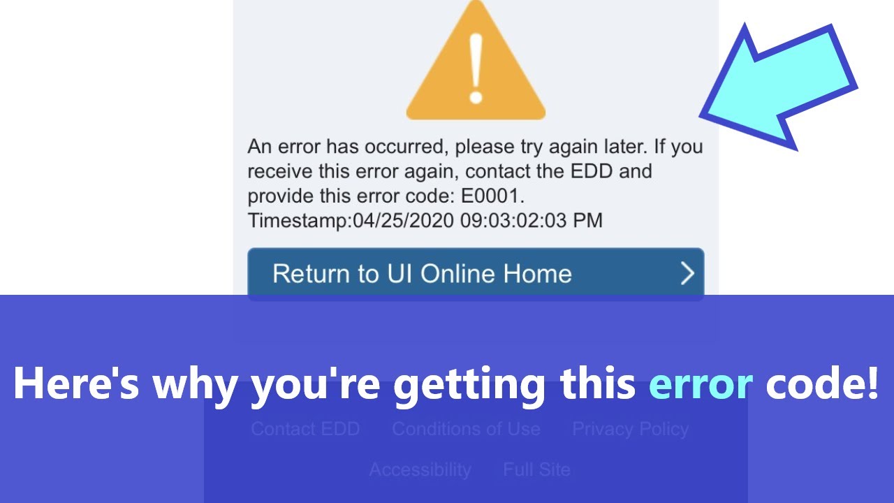 EDD error code E0001 - why this message appeares and how to fix it to certify benefits?