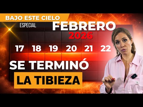 Semana Más Importante de Febrero: Maduración colectiva a la fuerza (Signo x Signo)