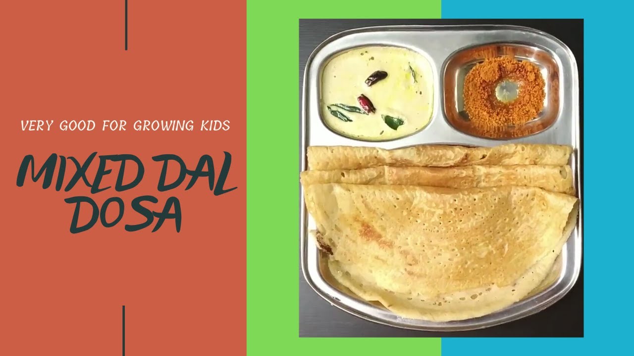 Mixed Dal Dosa | Mixed Lentils Dosa | Bele Dosa | Adai Dosa | Panchratan Dal Dosa | Breakfast Recipe
