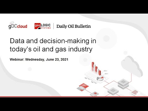 Data and decision making in today's oil and gas industry Webinar 06 23 2021