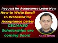 🇨🇳 Chinese Government Scholarships (CSC/ANSO) |How to write Email To Professor For Acceptance Letter