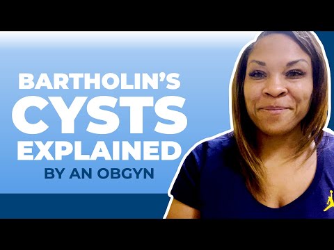 Bartholin's Cysts Causes and Treatment