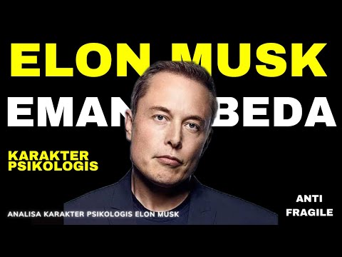 KENAPA ELON MUSK BISA SUKSES ? | ANALISIS KARAKTER PSIKOLOGIS ELON MUSK