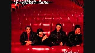 Brother Cane - I Lie In The Bed I Make