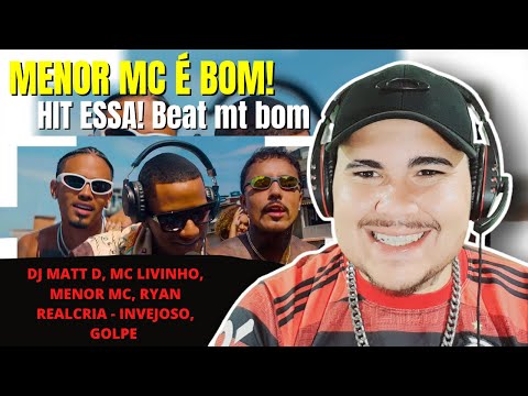 SABION REACT 🔥 DJ Matt D, MC Livinho, Menor MC e Ryan Realcria - Invejoso, Golpe (GR6 Explode)