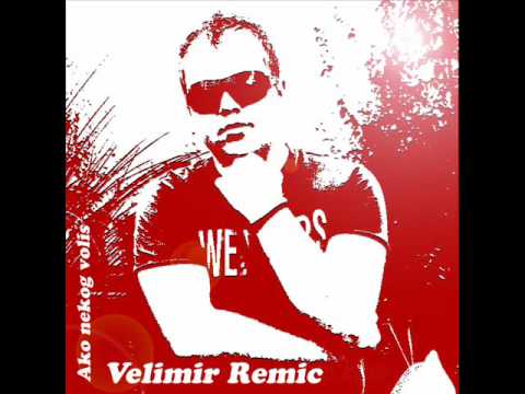 Velimir Remic - Ako nekog volis (Reklama by OSM Radio)
