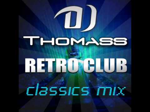 DJ Thomass Retro Club Mix