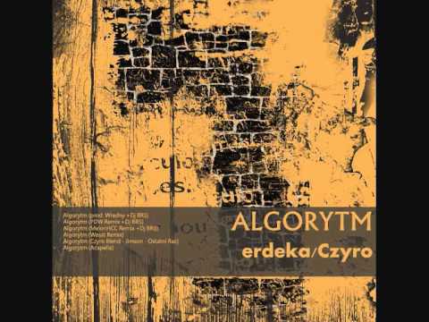 01. erdeka & Czyro - Algorytm (prod. Wredny +Dj BRS)