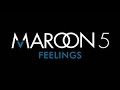 Maroon 5 - Feelings - 720p & 1080p Lyric Video (Explicit)