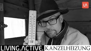 Mr. Heater Little Buddy / Portable Buddy und Seven Oaks Kanzelheizung im Test