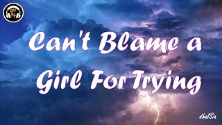 Sabrina Carpenter - Can&#39;t Blame a Girl for Trying Lyrics