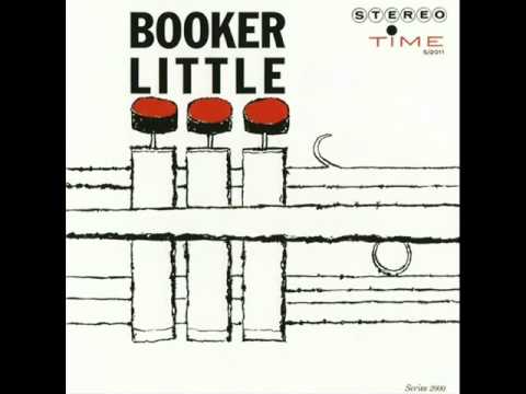 Booker Little Quartet - Who Can I Turn To?