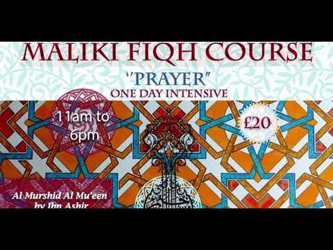 Maliki Fiqh: Al Murshid Al Muin - Prayer (Part 2 of 12)