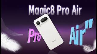 🔥 Honor Magic 8 Pro Air Full Review | Ultra Thin. Ultra Light. Ultra Powerful! | Price in UK
