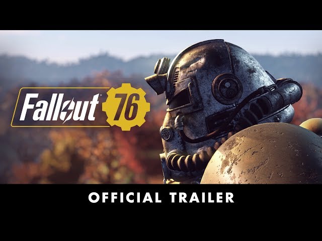 YouTube Video - Fallout 76 – Official Trailer