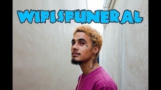 Wifisfuneral 3 Xans (EXCLUSIVE)