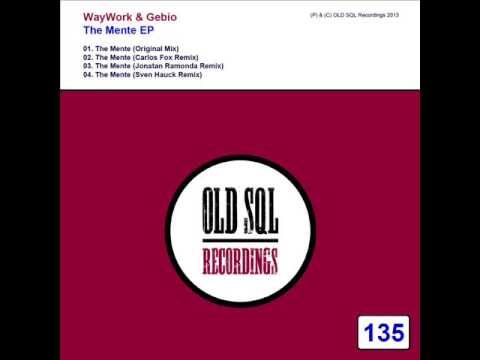 WayWork & Gebio - The Mente (Sven Hauck Remix)