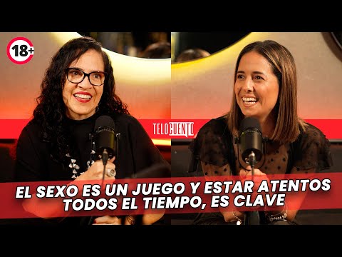 El SEXO es un JUEGO y ESTAR ATENTOS todo el tiempo, ES CLAVE – Wendy Ramos en Telocuento