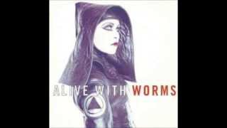 ALIVE WITH WORMS // YOU-YOURSELF
