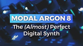 Video thumbnail for The (almost) Perfect Digital Synthesizer 🎹 | Modal Argon8 Demo / Review by Venus Theory