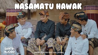 Download lagu Nasamatu Hawak نَسَمَاتُ هَوَاك Reggae version - Santri Njoso at Sasak Ende mp3 Download lagu Nasamatu Hawak نَسَمَاتُ هَوَاك Reggae version - Santri Njoso at Sasak Ende mp3