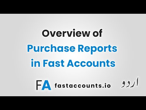 Overview of Purchase Reports in Fast Accounts – Urdu