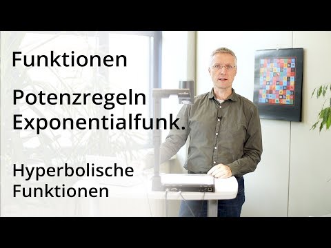 Potenzregeln und Exponentialfunktionen - Hyperbolische Funktionen
