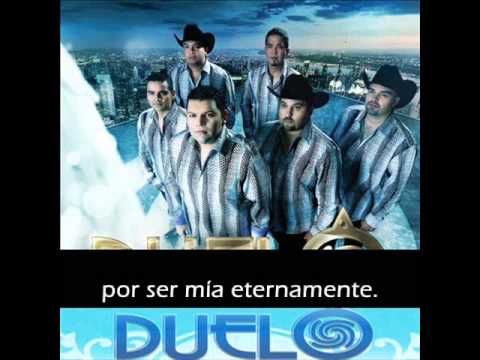 Duelo - Mueres De Ganas