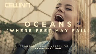 Oceans (Where Feet May Fail) LIVE -- of Dirt and Grace -- Hillsong UNITED