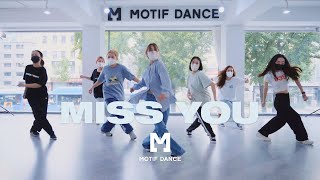 Young Franco - Miss You / Sunghyun Choreography | Motif Dance Academy