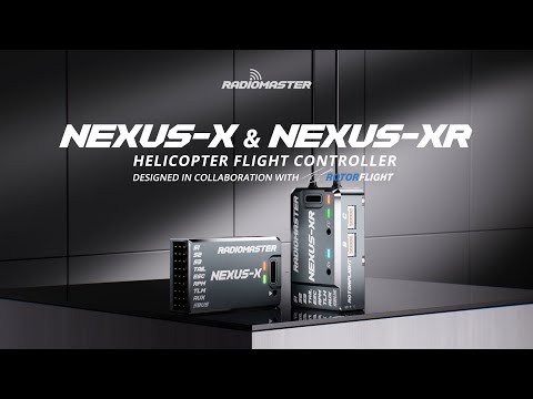 RadioMaster Nexus-X & Nexus-XR | Helicopter Flight Controller