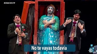 No te vayas todavía – Final – COAC 2017