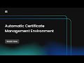 ACME Protocol Automatic Certificate Management Environment Encryption Consulting
