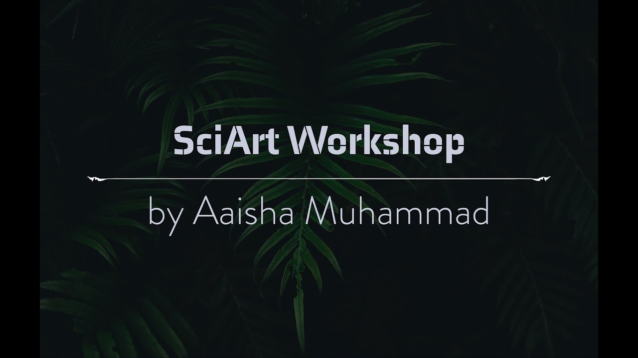 SciArt Workshop Recording