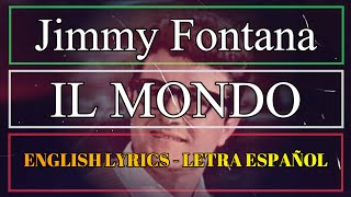 IL MONDO - Jimmy Fontana (Letra Español, English lyrics - Testo Italiano)