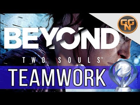 Beyond Two Souls 100% Guide: Teamwork Trophäe / Trophy Guide