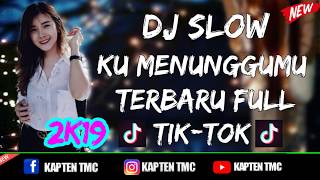 5 68 Mb Dj Ku Menunggu Mu Slow Terbaru Full Tik Tok 2k19 Mp3 Song à¤ à¤¨ Free Download Kapten Tmc Musik remix mp3 songs