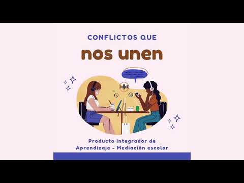Conflictos que unen - PODCAST