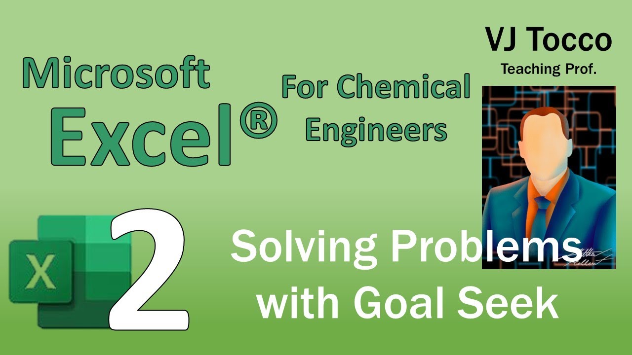 Excel for Chemical Engineers Episode 2: Solving Problems with Goal Seek