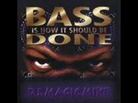 D J  Magic Mike -  Do You Like Bass II